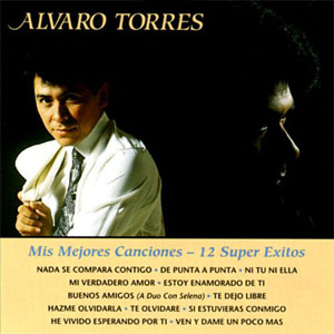 Álbum Mis Mejores Canciones de Álvaro Torres