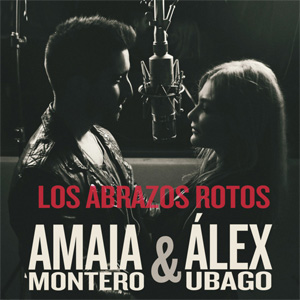 Álbum Los Abrazos Rotos de Amaia Montero