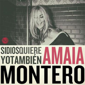 Álbum Si Dios Quiere Yo También de Amaia Montero