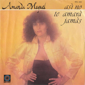 Álbum Así No Te Amará Jamás de Amanda Miguel