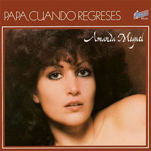 Álbum Papá, Cuando Regreses de Amanda Miguel