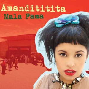 Álbum Mala Fama de Amandititita