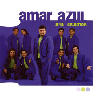 Álbum Aquí Estamos de Amar Azul