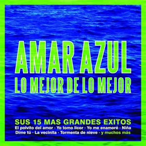 Álbum Lo Mejor de Lo Mejor de Amar Azul