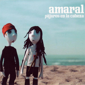 Álbum Pájaros En La Cabeza de Amaral