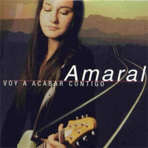 Álbum Voy A Acabar Contigo de Amaral