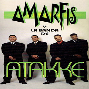 Álbum Amarfis Y La Banda De Atakke de Amarfis y La Banda De Atakke