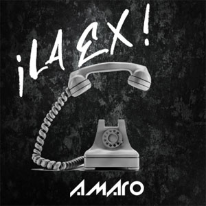 Álbum ¡La Ex! de Amaro