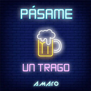 Álbum Pásame un Trago de Amaro