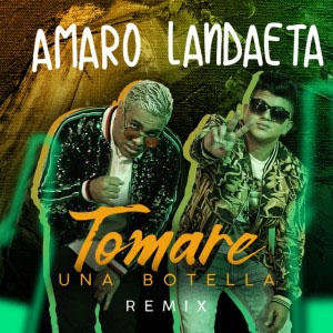 Álbum Tomaré una Botella (Remix) de Amaro