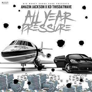 Álbum All Year Pressure de Amazin Jackson