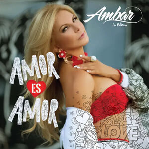 Álbum Amor Es Amor de Ámbar La Patrona