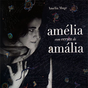 Álbum Amélia Com Versos De Amália de Amelia Muge