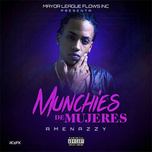 Álbum Munchies de Mujeres de Amenazzy