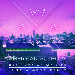 Álbum Best Day Of My Life (Just A Gent Remix) de American Authors