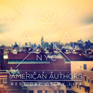 Álbum Best Day Of My Life de American Authors