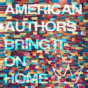 Álbum Bring It On Home de American Authors