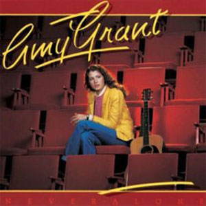 Álbum Never Alone de Amy Grant