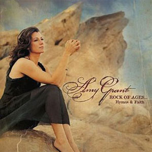 Álbum Rock Of Ages de Amy Grant