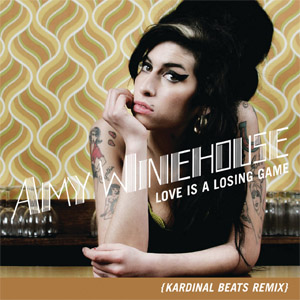Álbum Love Is A Losing Game (Kardinal Beats Remix) de Amy Winehouse