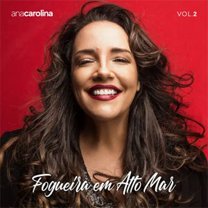 Álbum Fogueira em Alto Mar, Vol. 2  de Ana Carolina