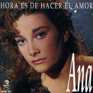 Álbum Hora Es De Hacer el amor de Ana Cirrè