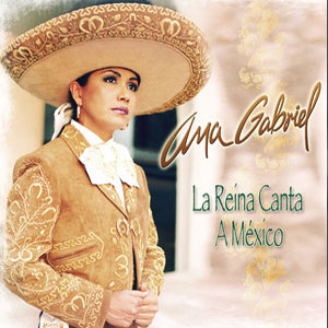 Álbum La Reina Canta a Mexico de Ana Gabriel