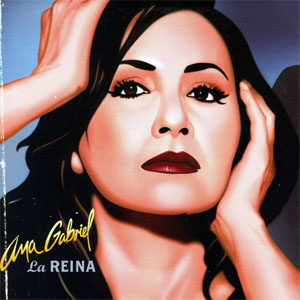 Álbum La Reina de Ana Gabriel