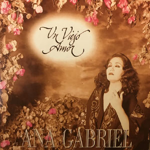 Álbum Un Viejo Amor de Ana Gabriel