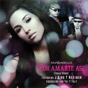 Álbum Por Amarte Así (Urban Remix) de Ana Isabelle