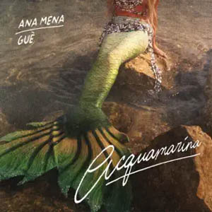Álbum Acquamarina de Ana Mena