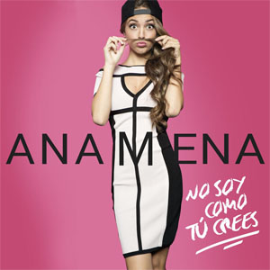 Álbum No Soy Como Tú Crees  de Ana Mena