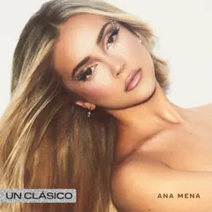 Álbum Un Clásico de Ana Mena