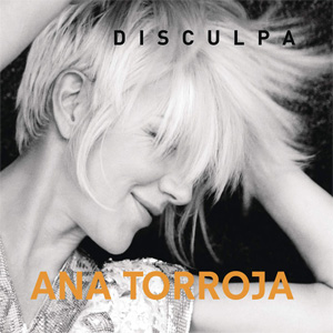 Álbum Disculpa de Ana Torroja