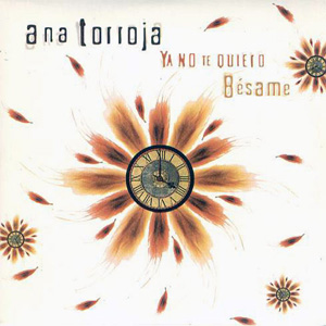 Álbum Ya No Te Quiero / Bésame de Ana Torroja