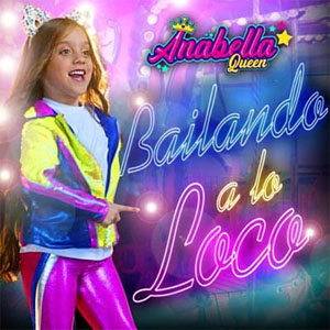 Álbum Bailando A Lo Loco de Anabella Queen