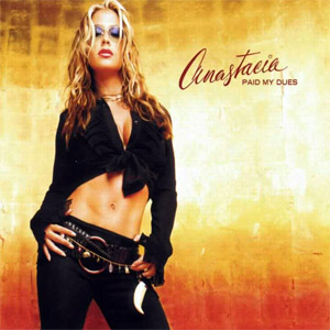 Álbum Paid My Dues de Anastacia