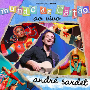 Álbum Mundo de Cartão (Ao Vivo) de Andre Sardet