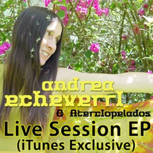 Álbum Live Session EP (iTunes Exclusive) de Andrea Echeverri