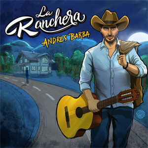 Álbum La Ranchera de Andrés Barba 