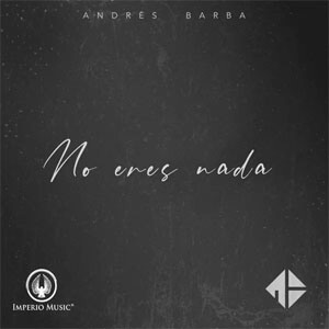 Álbum No Eres Nada de Andrés Barba 