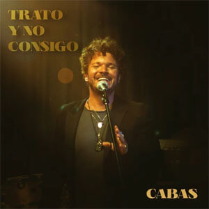 Álbum Trato Y No Consigo de Andrés Cabas