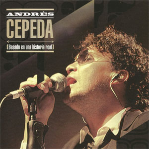 Álbum Basado En Una Historia Real de Andrés Cepeda