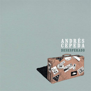 Álbum Desesperado de Andrés Cepeda