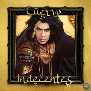 Álbum Indecentes de Andrés Cuervo