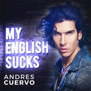 Álbum My English Suck de Andrés Cuervo
