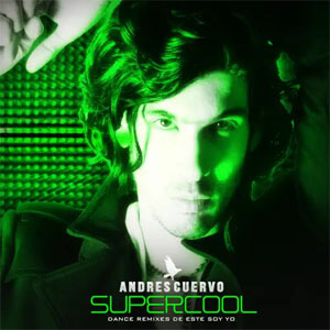 Álbum Super Cool de Andrés Cuervo