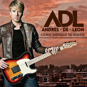Álbum Como Empezar De Nuevo de Andrés De León