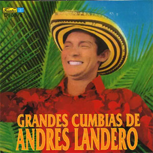 Álbum Grandes Cumbias de Andrés Landero