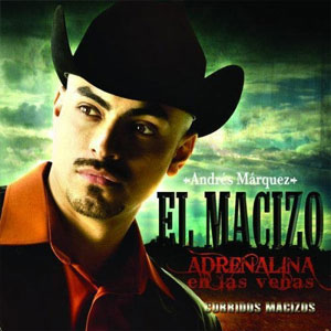 Álbum Adrenalina En Las Venas de Andrés Marques - El Macizo